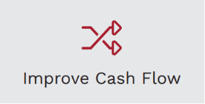 Two red arrows crossing over one another with "improve cash flow" below it.